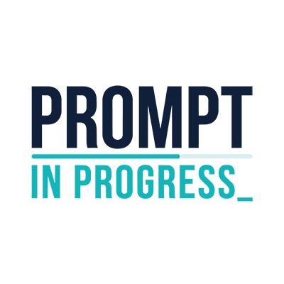 Prompt in Progress